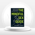 The Mindful Sex Guide